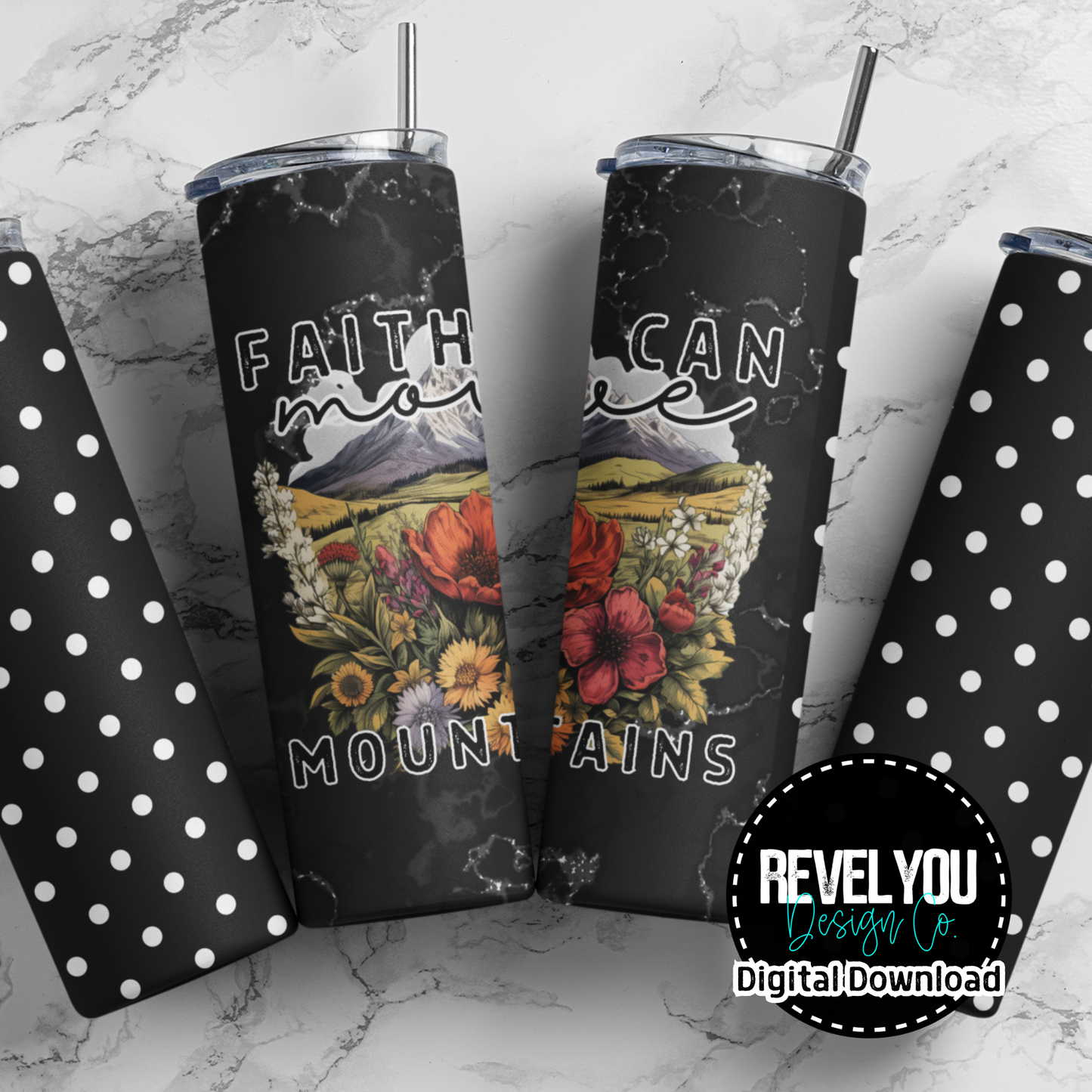 Faith Can Move Mountains Polka Dot - Digital Tumbler PNG