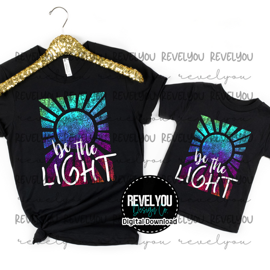 Be The Light - PNG