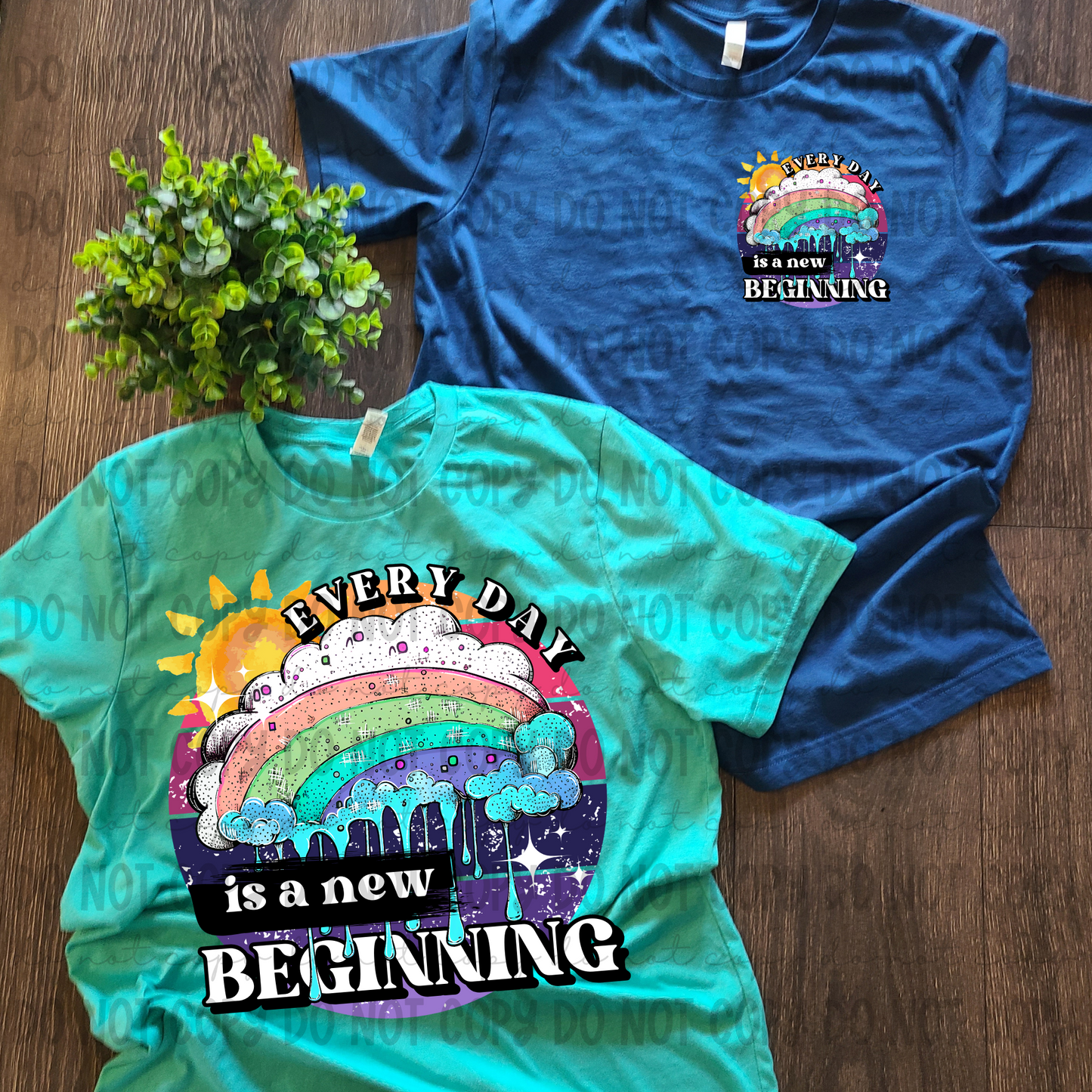 Every Day Is A New Beginning - PNG
