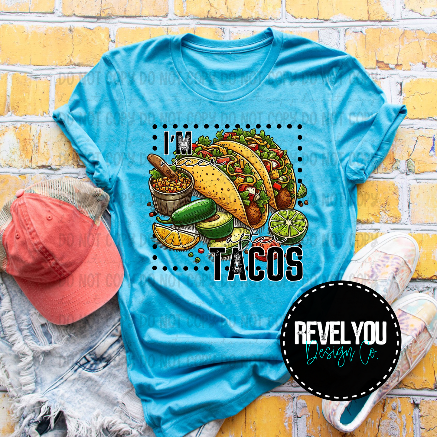 I'm Nicer After Tacos - PNG