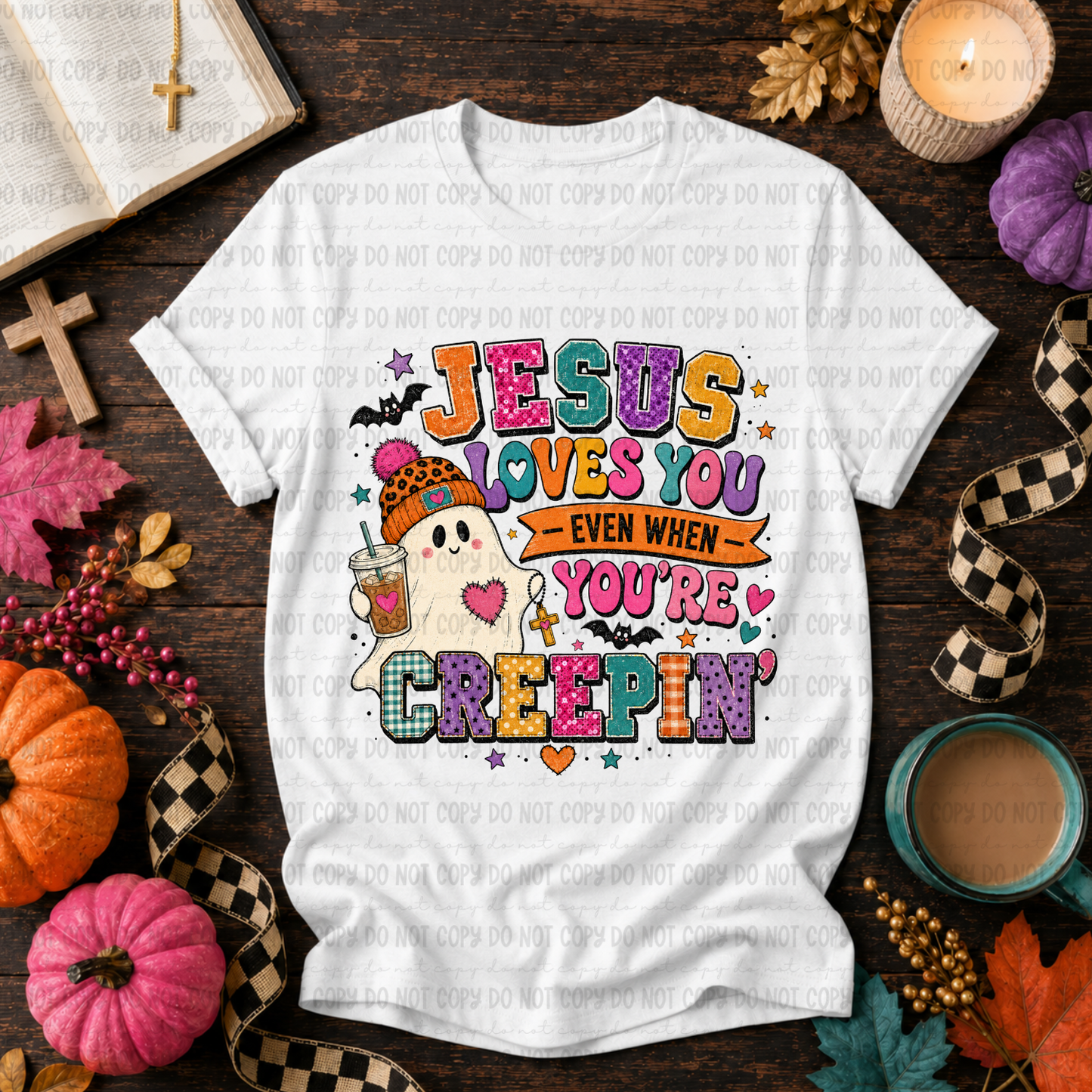 Jesus Loves You Even When You're Creepin' - PNG