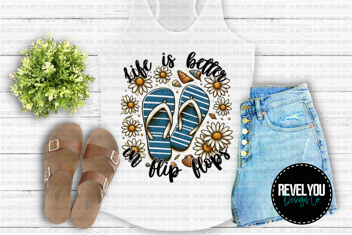 Life Is Better In Flip Flops - PNG