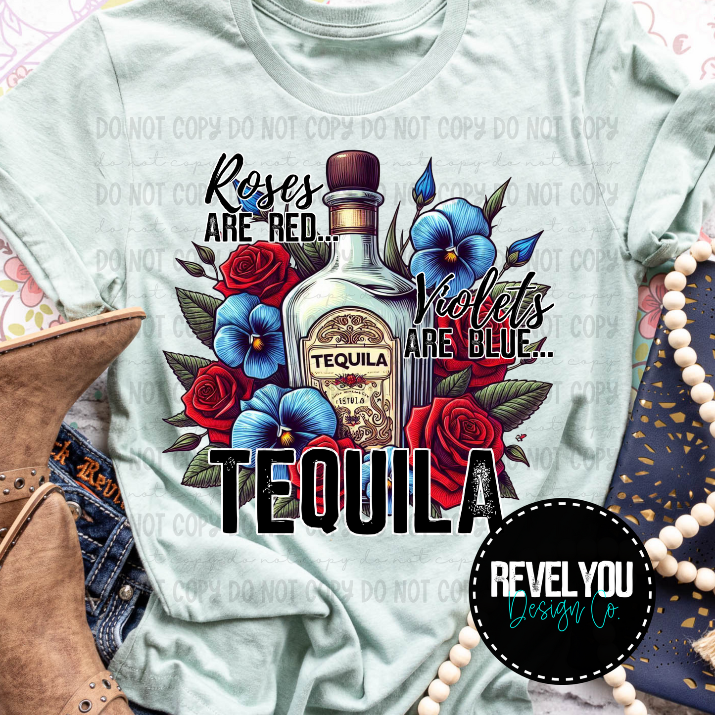 Roses Are Red Violets Are Blue, Tequila - PNG