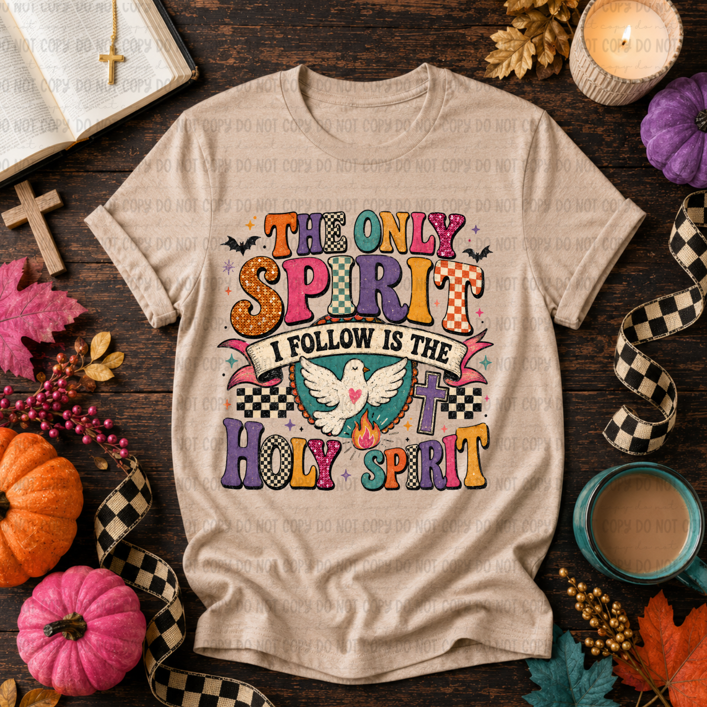 The Only Spirit I Follow Is The Holy Spirit - PNG
