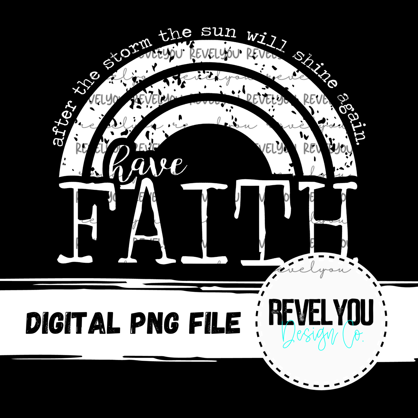 Have Faith Rainbow - PNG