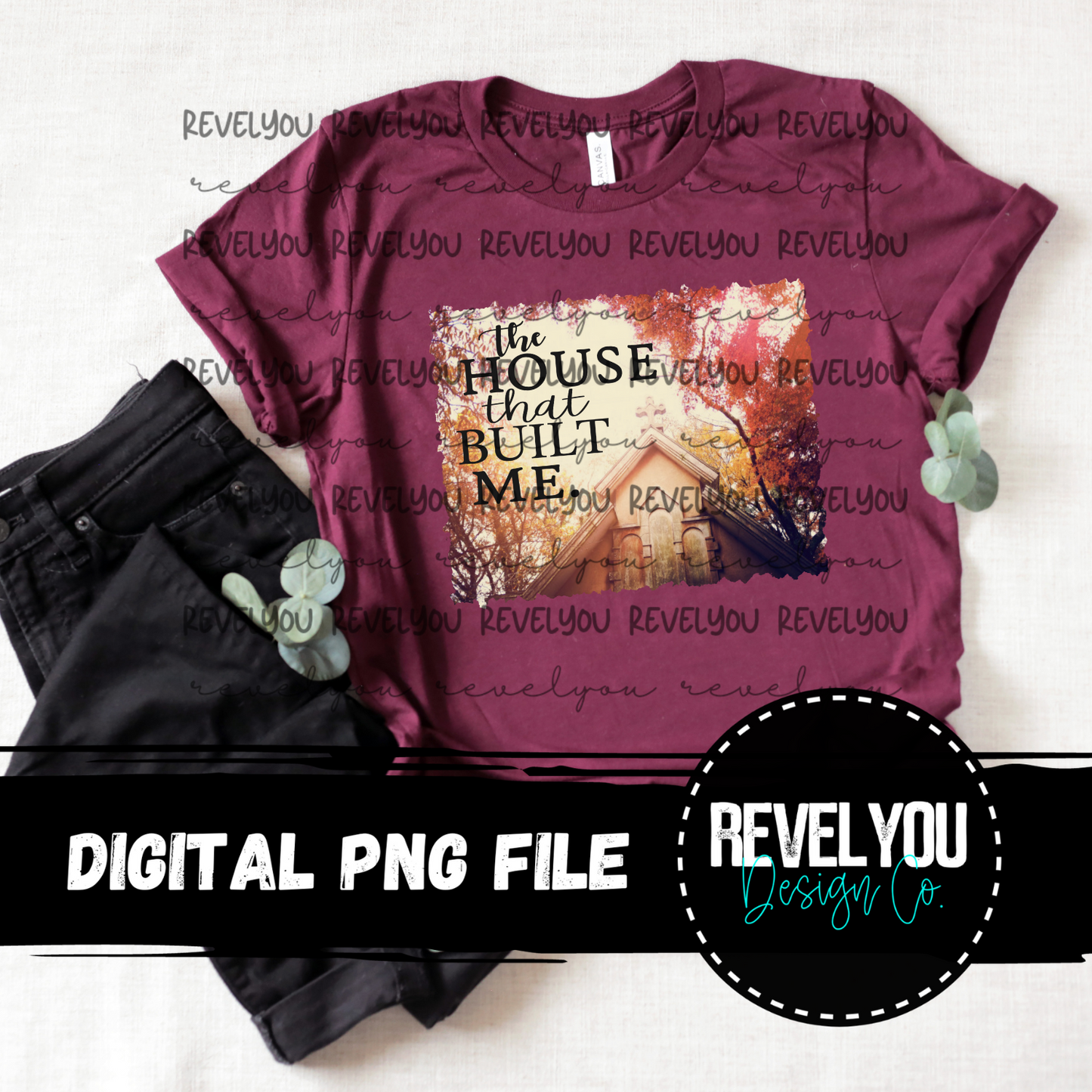House That Built Me - PNG SEMI EXCLUSIVE! - This design is best for sublimation