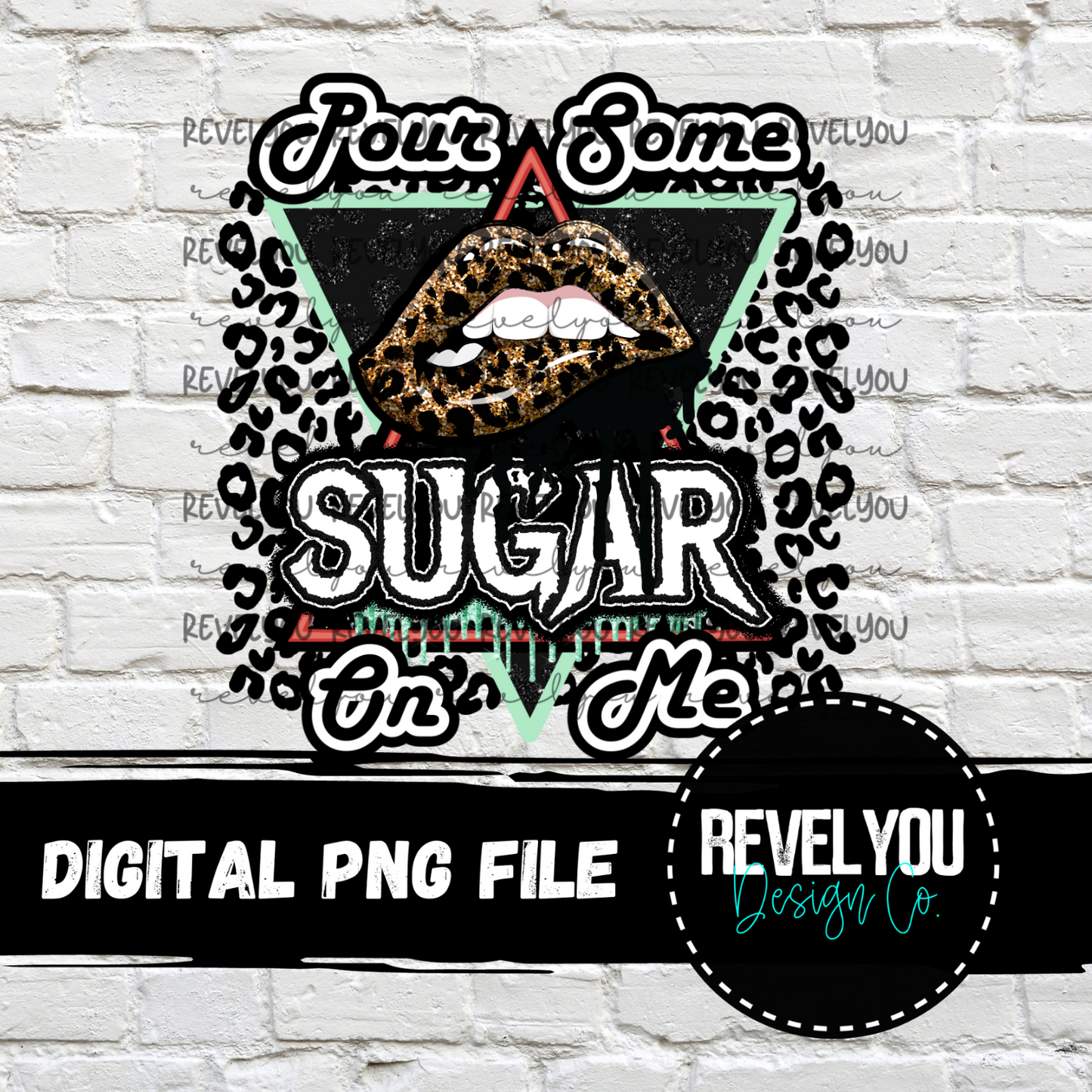 Pour Some Sugar On Me (FC) - PNG