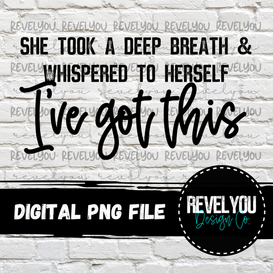 I've Got This - PNG