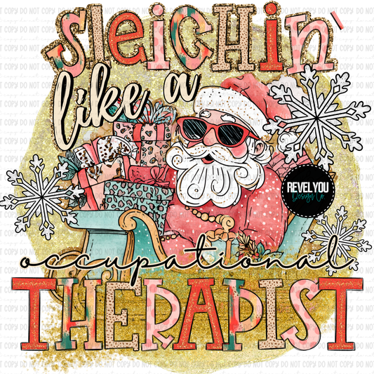 Sleighin' Like Occupational Therapist - PNG