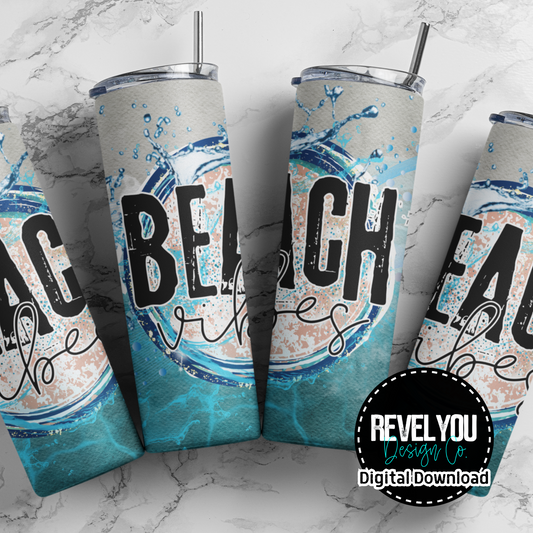 Beach Vibes - Digital Tumbler PNG