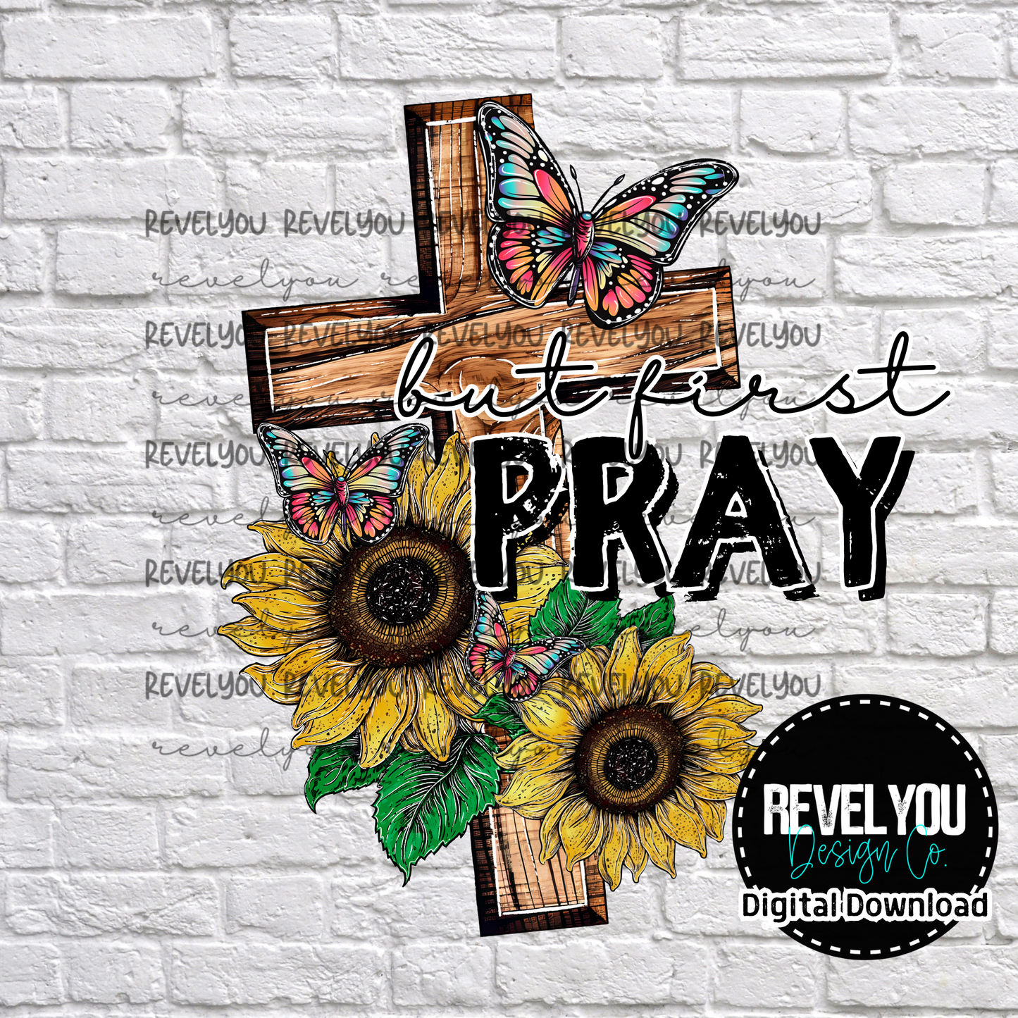 But First Pray Sunflower Cross  - PNG