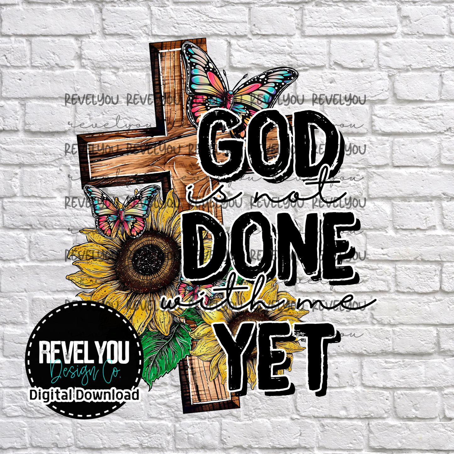 God Is Not Done Done With Me Sunflower Cross  - PNG