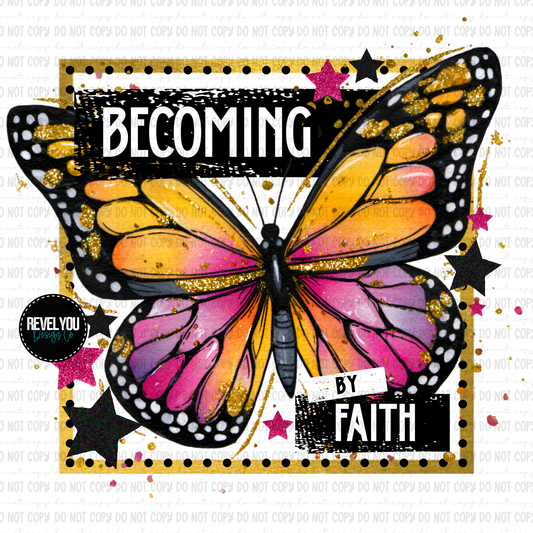 Becoming By Faith