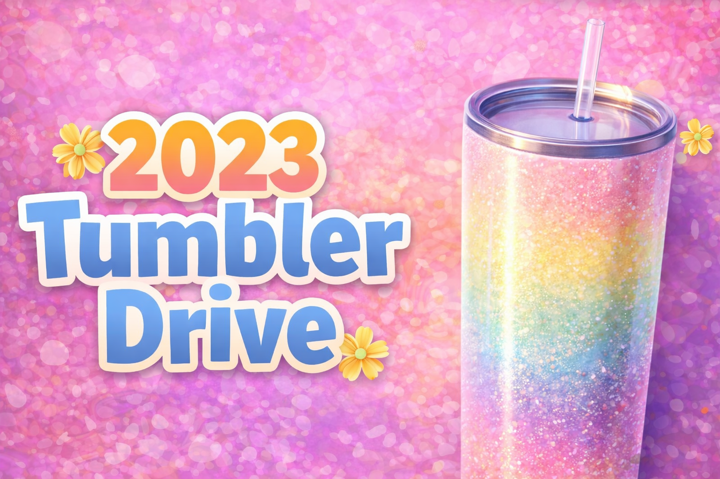 2023 TUMBLER DRIVE