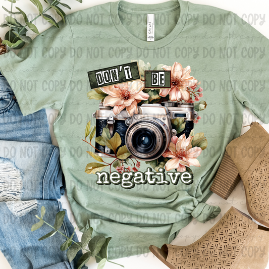 Don't Be Negative - PNG