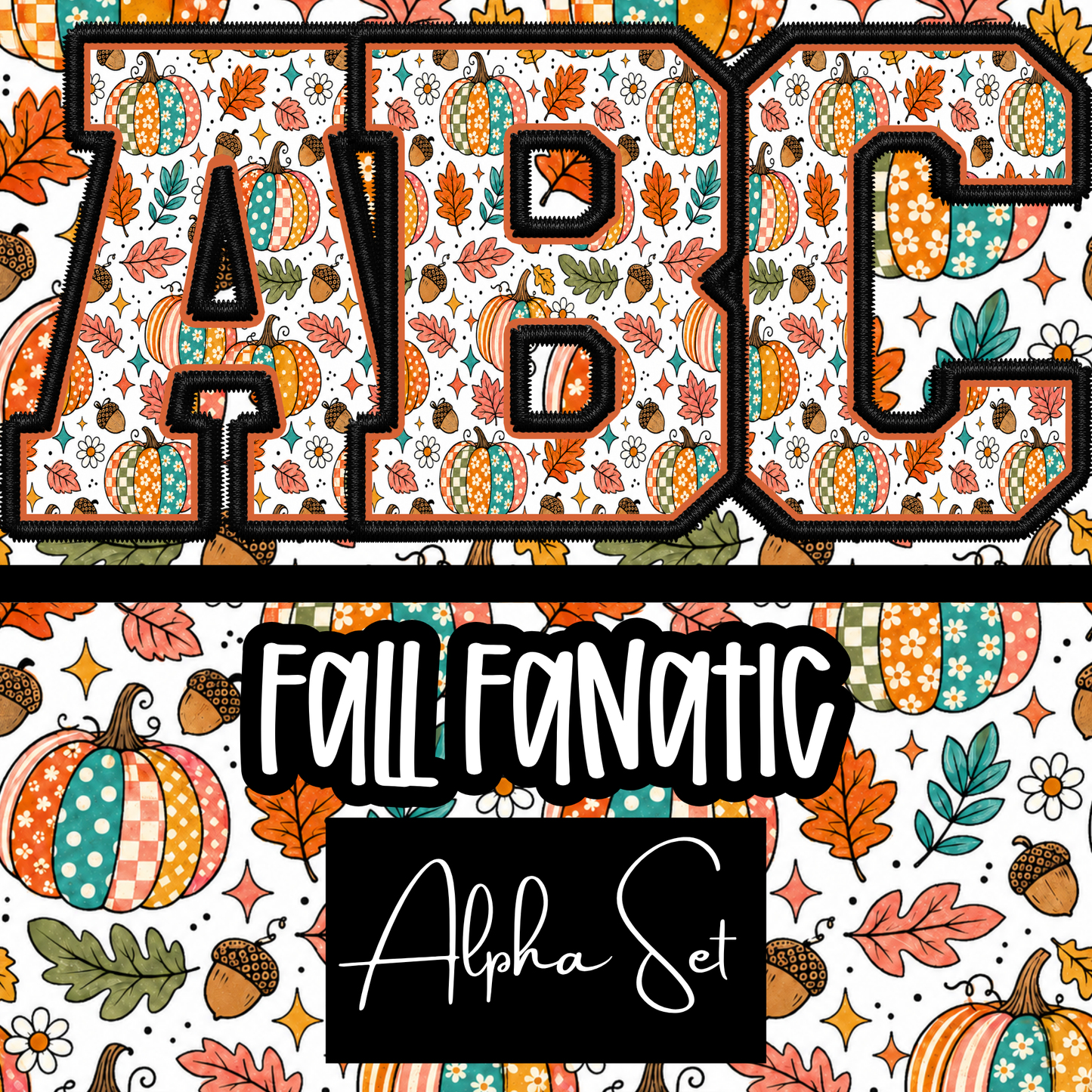 Fall Fanatic Alpha Set