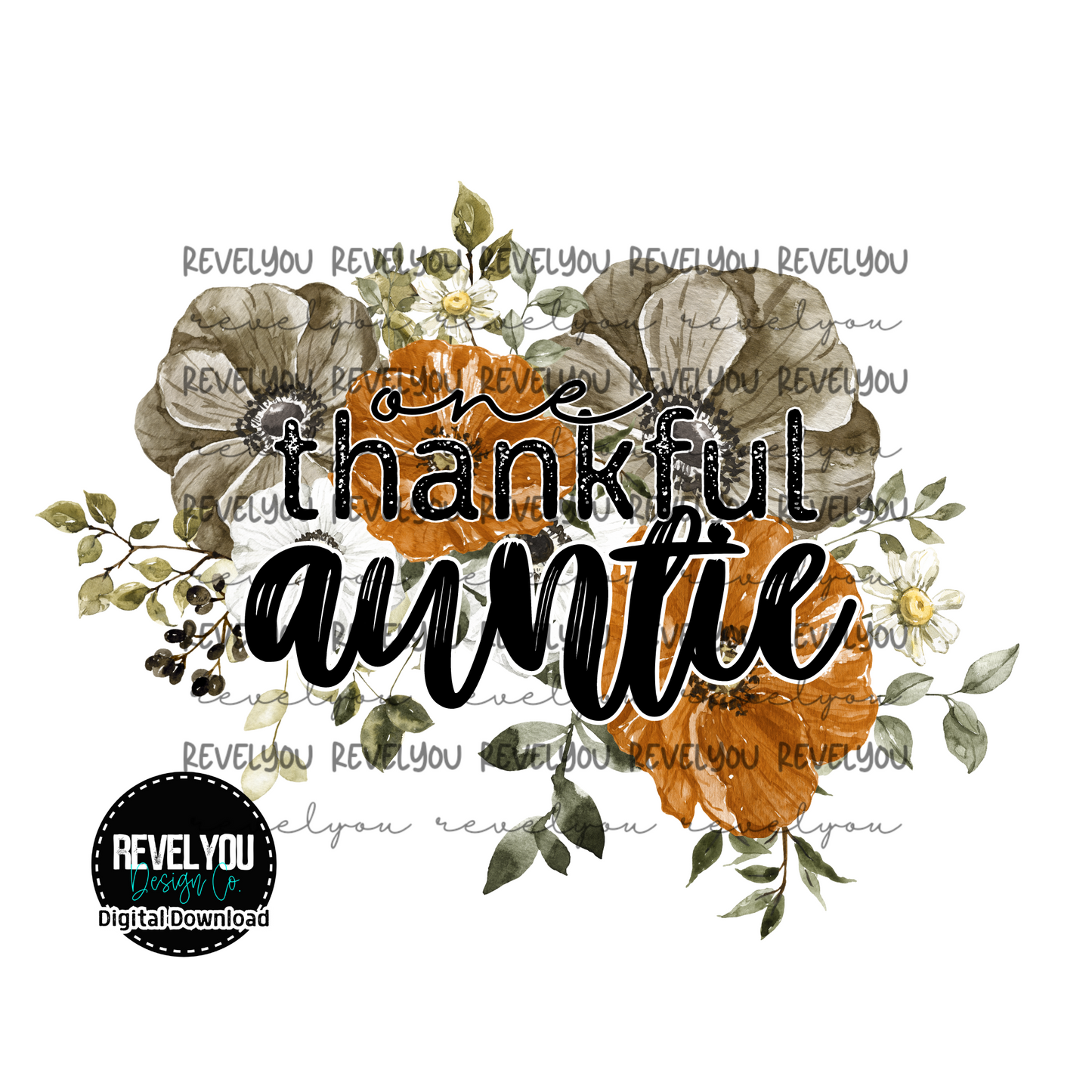 Fall Floral One Thankful Auntie - PNG