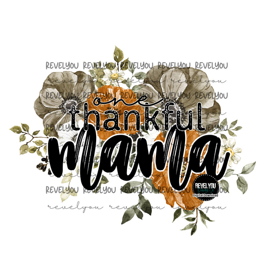 Fall Floral One Thankful Mama - PNG