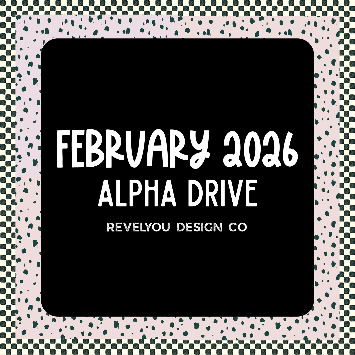 February 2026 Alpha Drive - ALPHA SETS ONLY! - READ ALL INFO BEFORE YOU BUY!! NO REFUNDS BECAUSE YOU DIDNT READ!