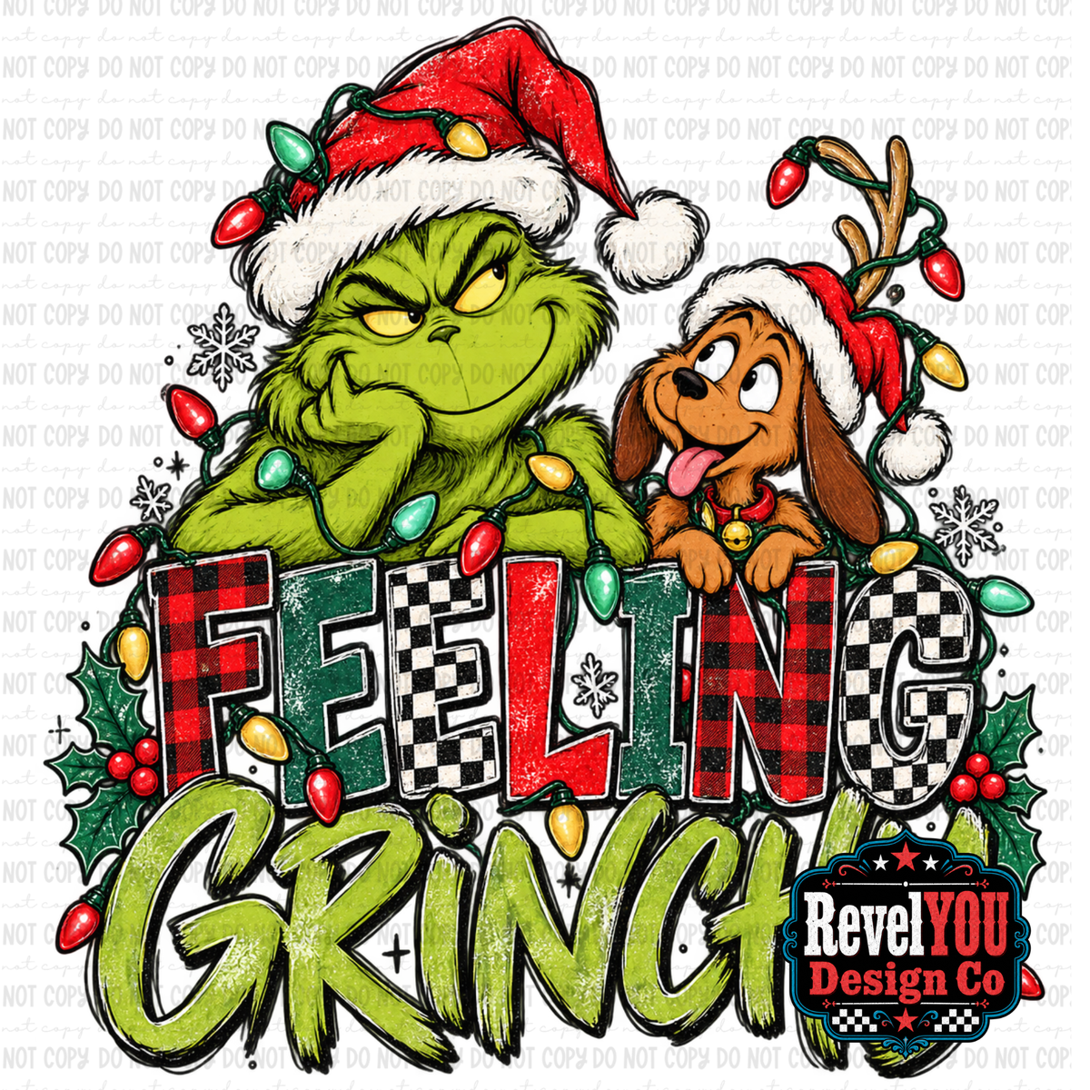 Feeling Grinchy - PNG ONLY - ONE AVAILABLE
