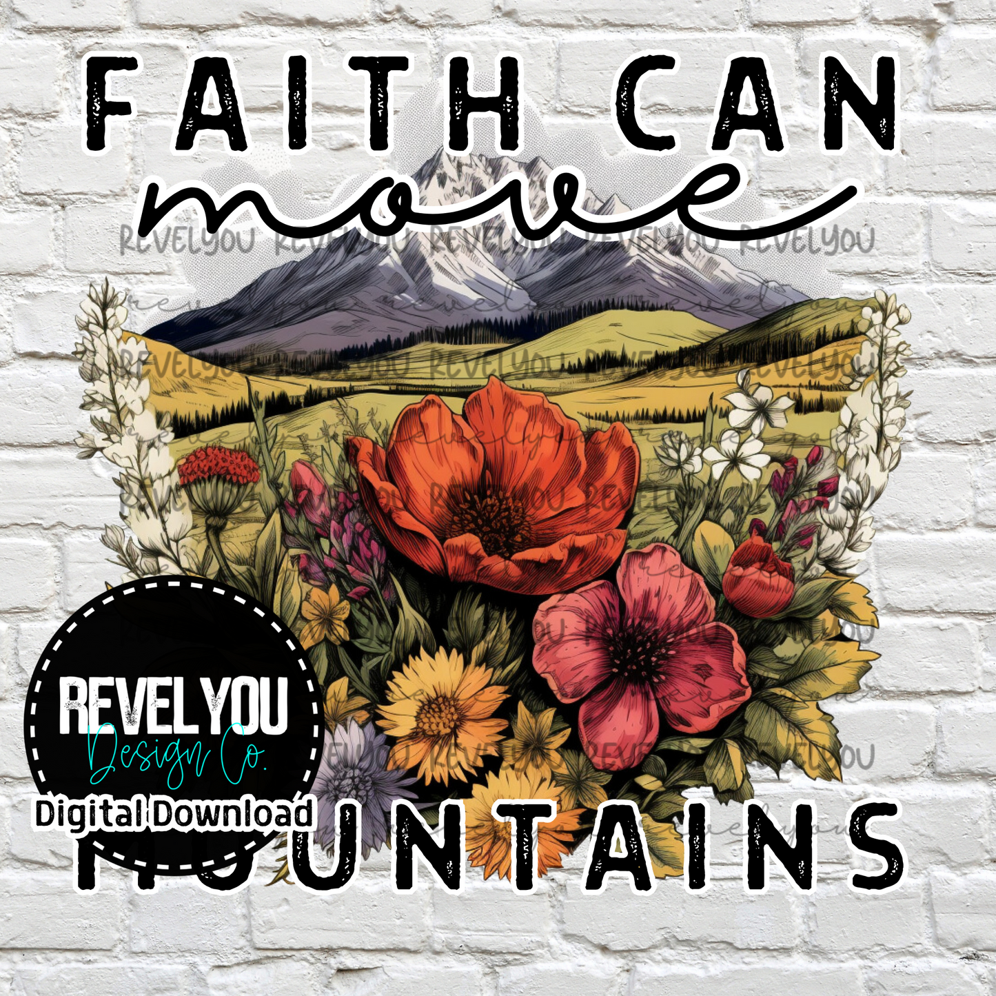 Faith Can Move Mountains - PNG
