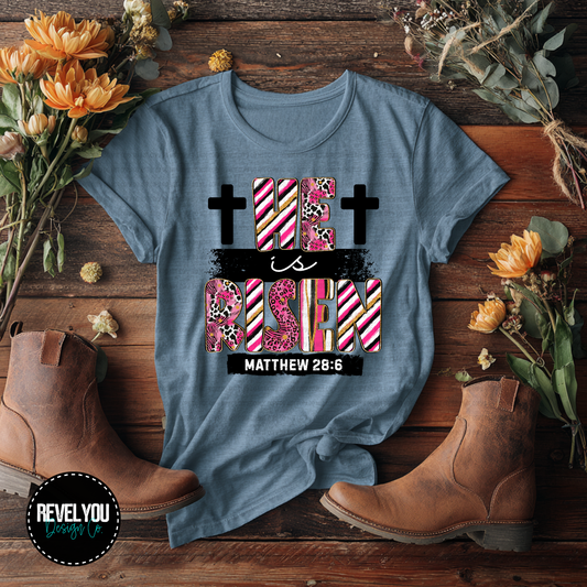 He Is Risen Pink, Matthew 28:6 - PNG