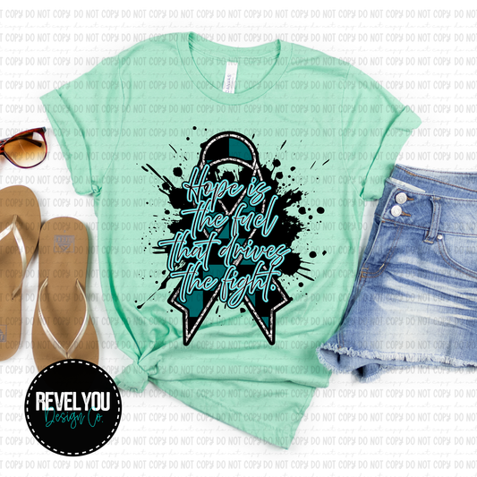 Hope is the Fuel Teal - PNG