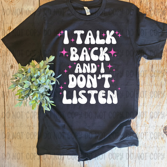 I Talk Back And I Don't Listen - PNG