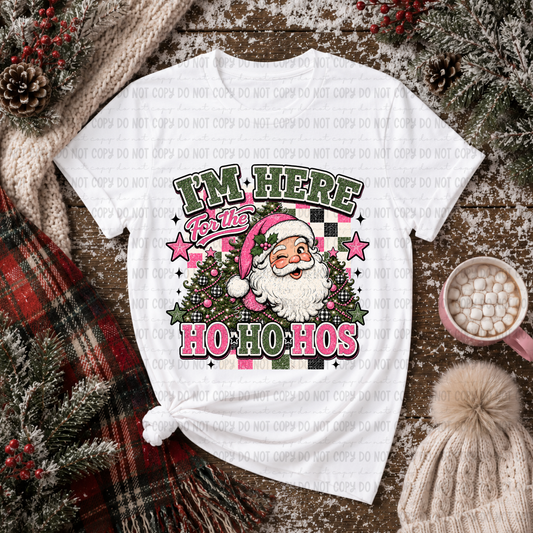 Here For The Ho Ho Hos Pink - PNG