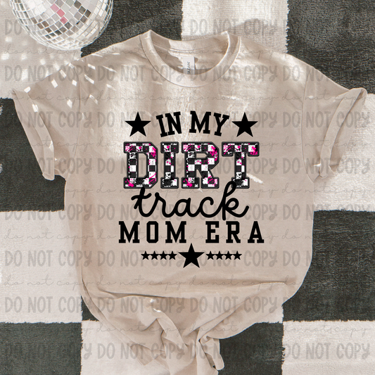 In My Dirt Track Mom Era Pink - PNG
