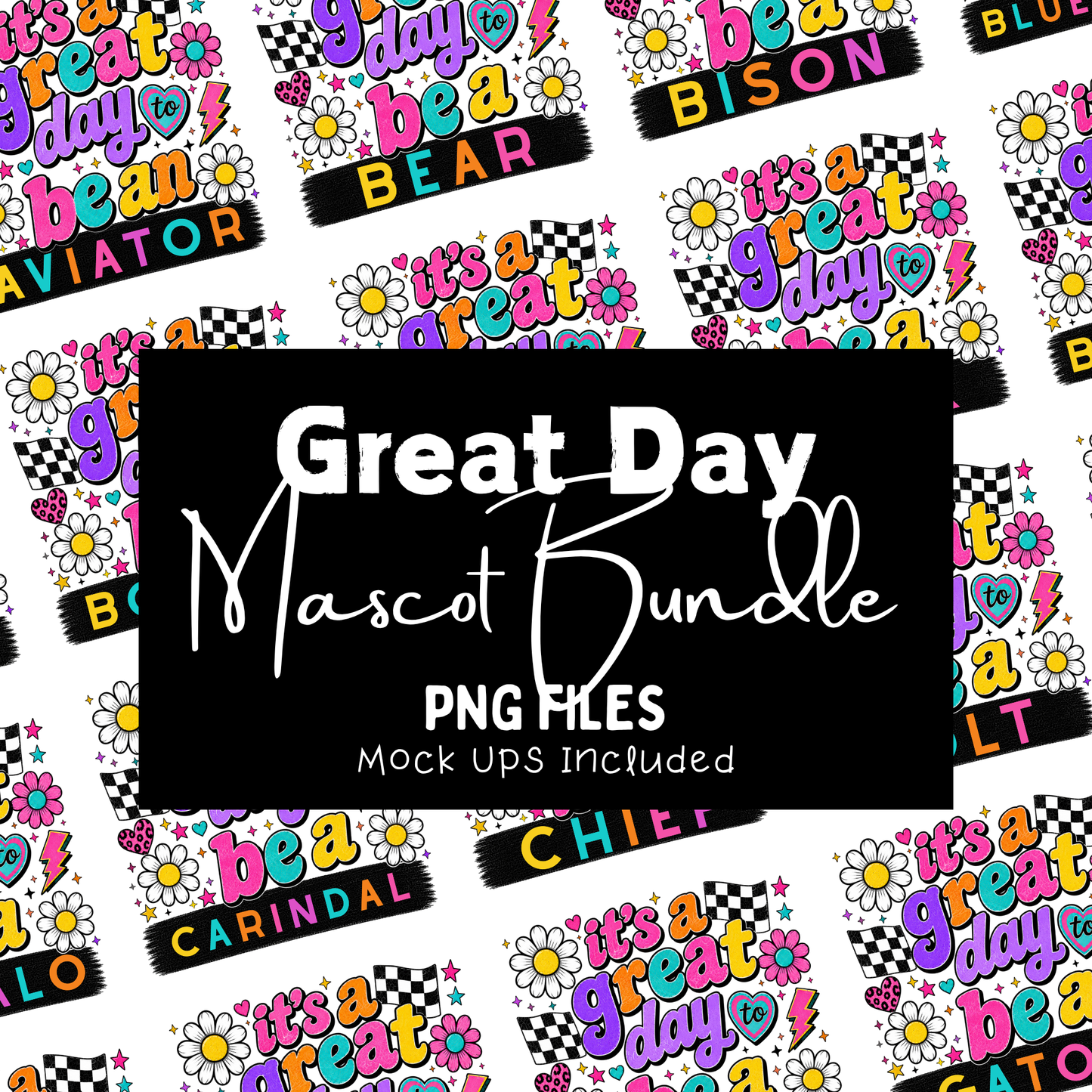 It's A Great Day Mascot Bundle - PNGS