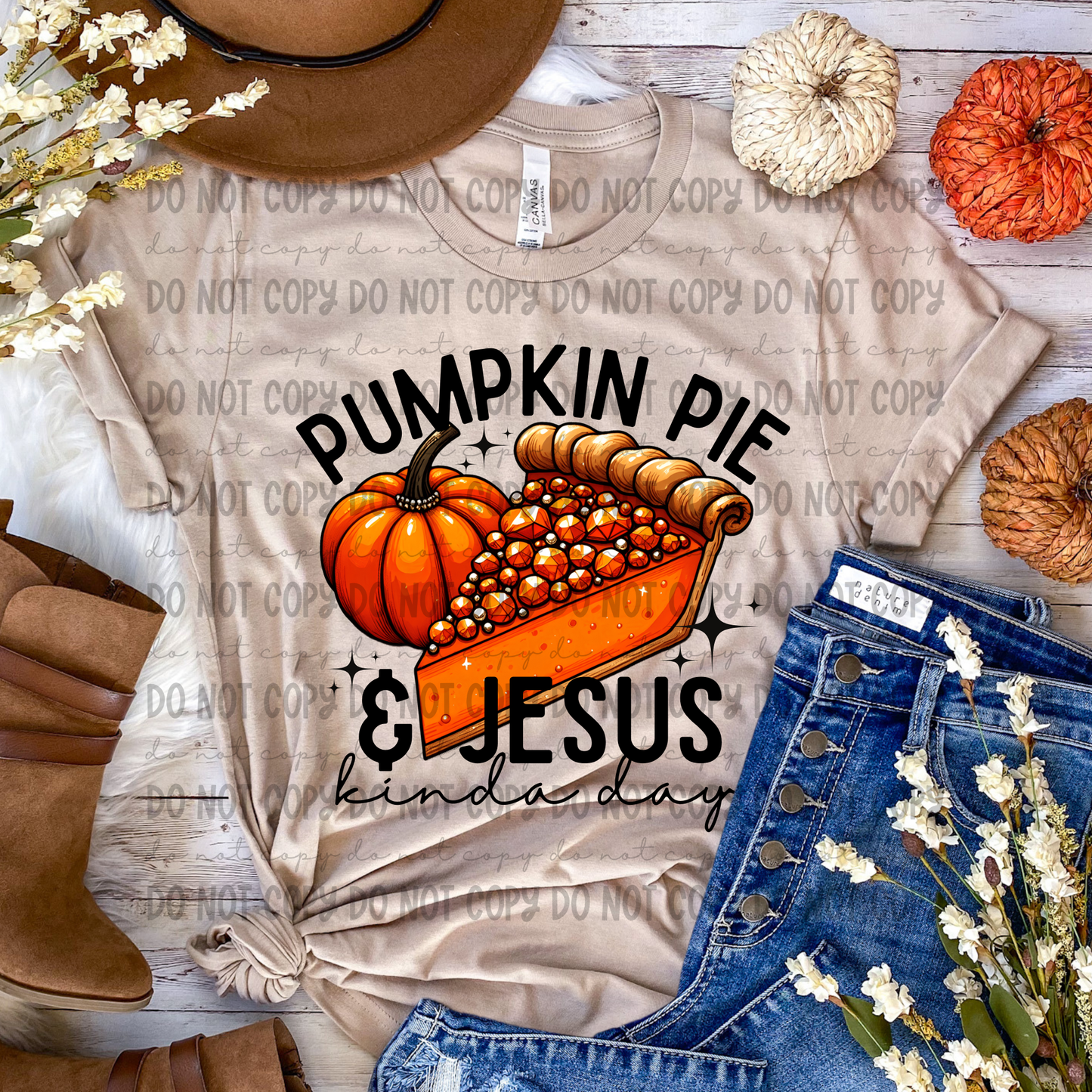 Pumpkin Pie & Jesus Kinda Day - PNG