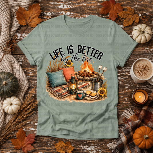 Life Is Better By The Fire - PNG