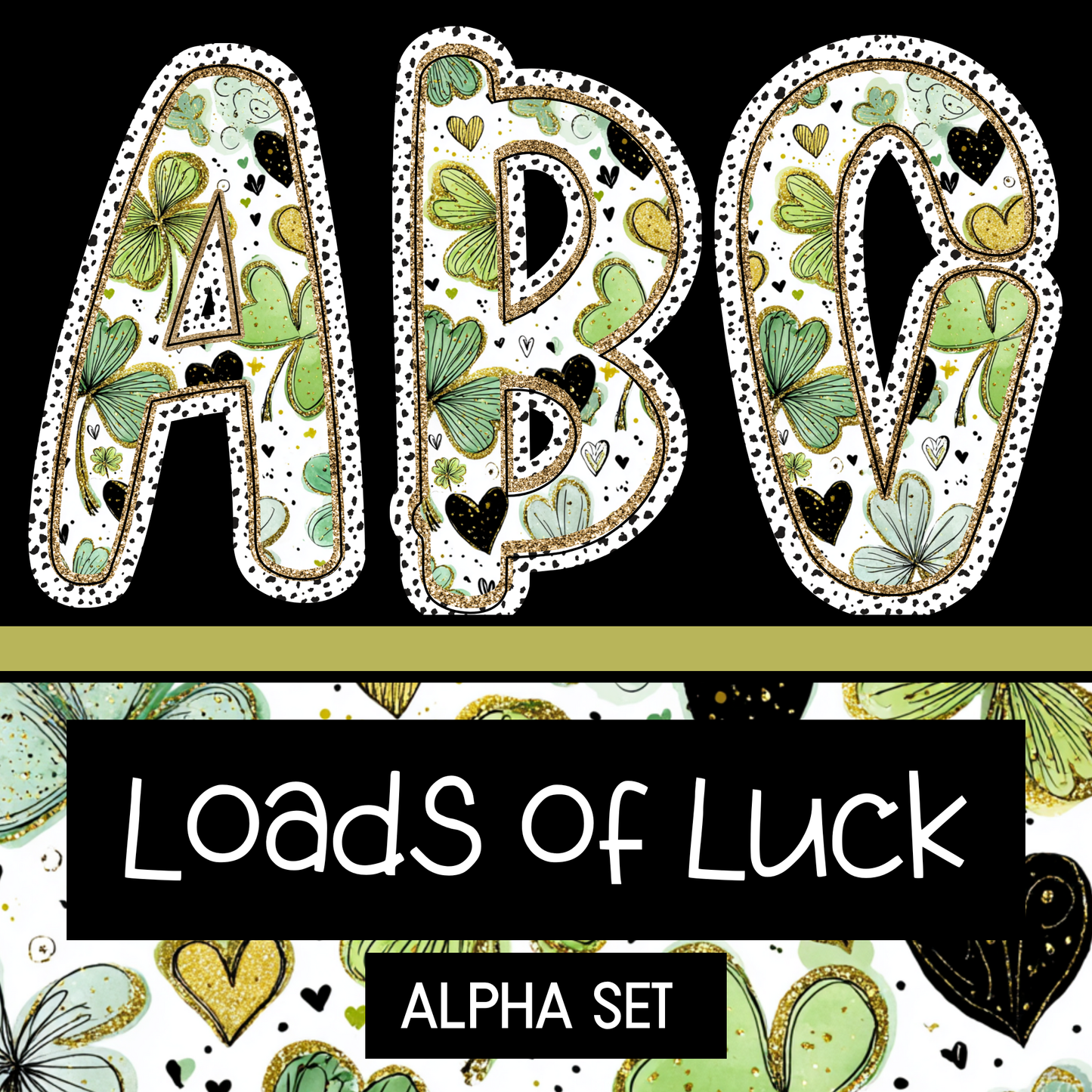 Loads Of Luck - Uppercase, Lowercase, 0-9