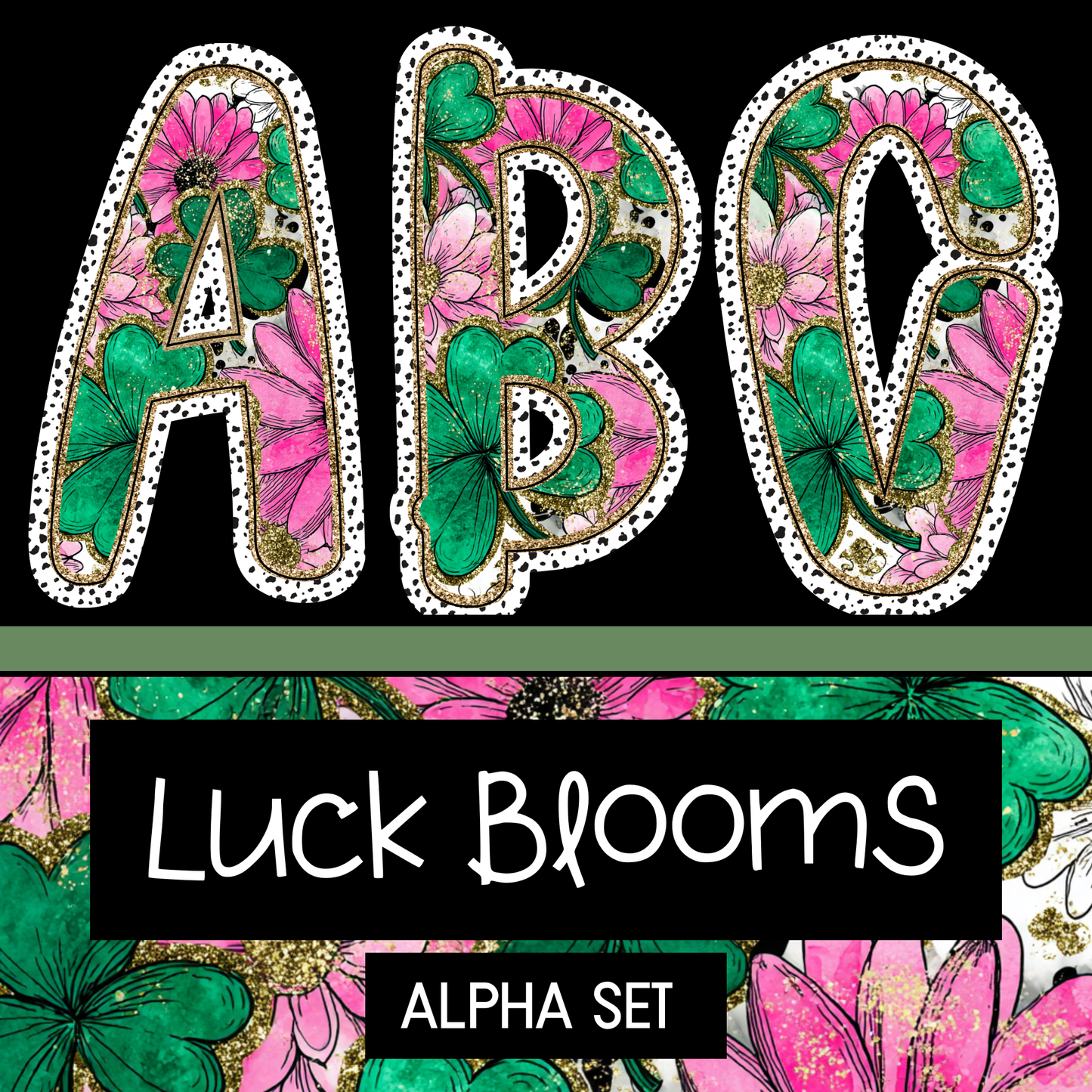 Luck Blooms - Uppercase, Lowercase, 0-9