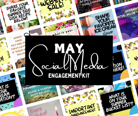 May 2025 Social Media Engagement Kit