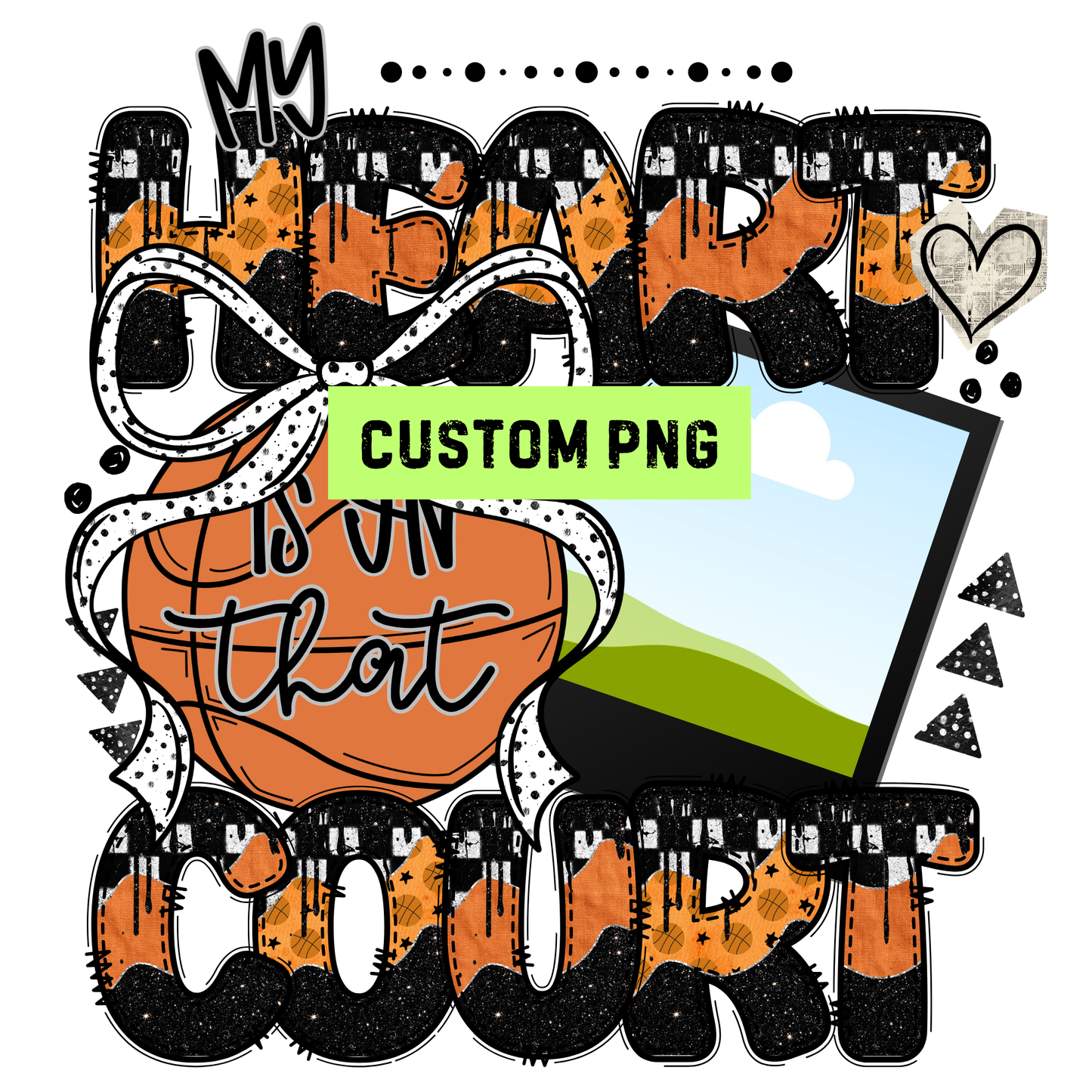 My Heart Is On That Court Basketball BOW - Customize Your Photo - PNG
