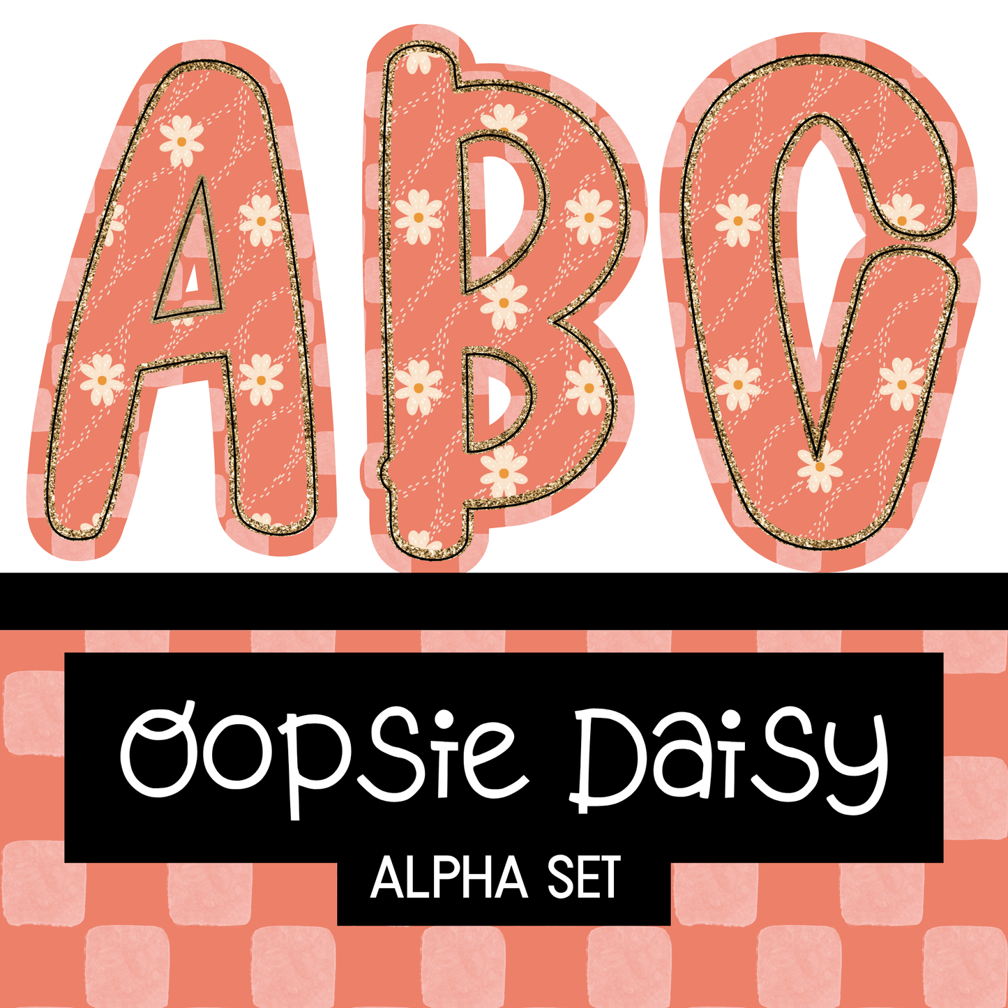 Oopsie Daisy Alpha Set - Uppercase, Lowercase, 0-9