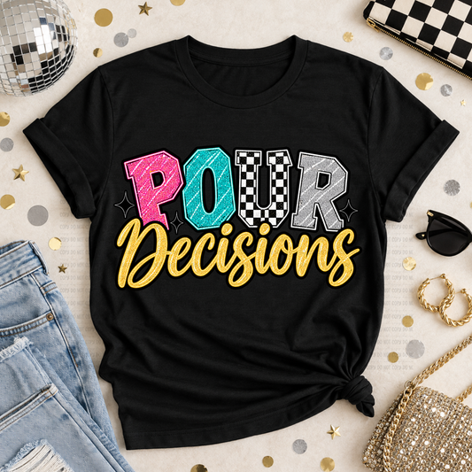 Pour Decisions - PNG