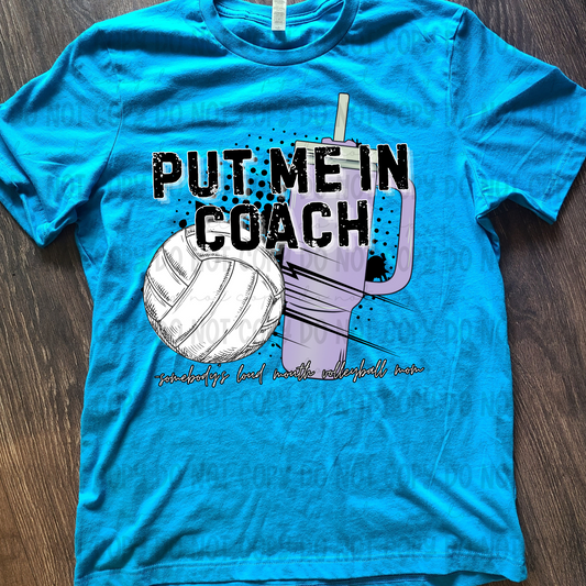 Put Me In Coach (Somebodys Loud Mouth Volleyball Mom) - PNG