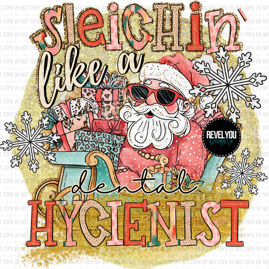 Sleighin' Like A Dental Hygienist - PNG