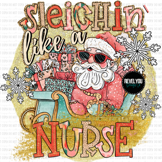 Sleighin' Like Nurse - PNG
