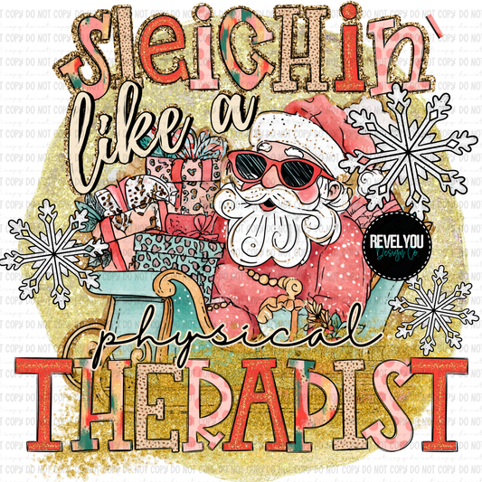 Sleighin' Like Physical Therapist - PNG