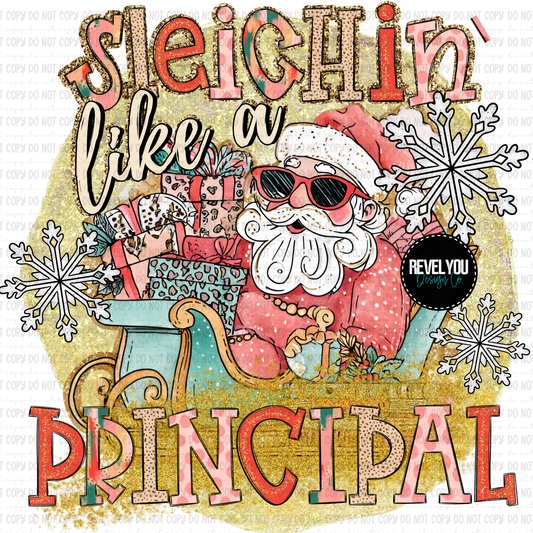 Sleighin' Like A Principal - PNG