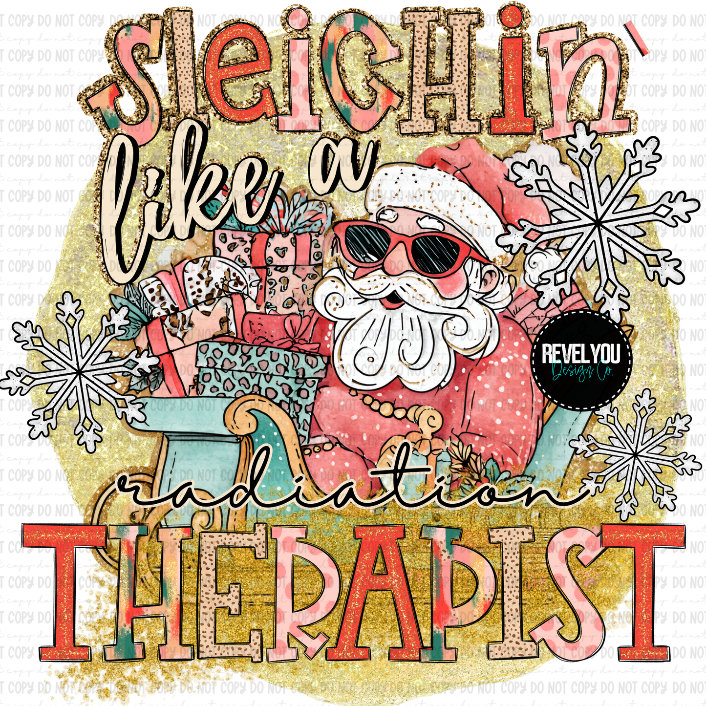 Sleighin' Like Radiation Therapist - PNG