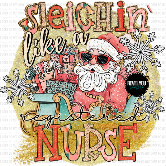 Sleighin' Like Registered Nurse - PNG