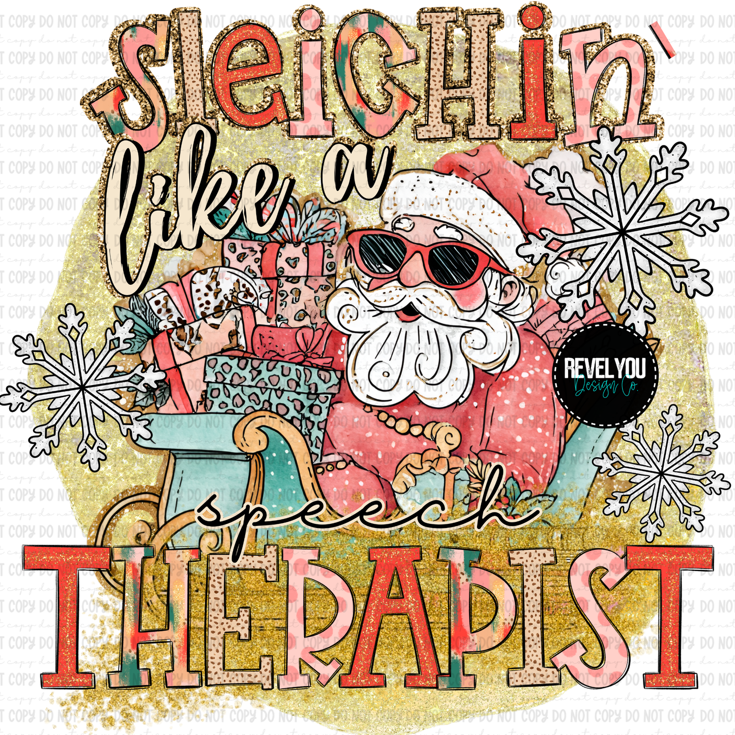 Sleighin' Like A Speech Therapist - PNG