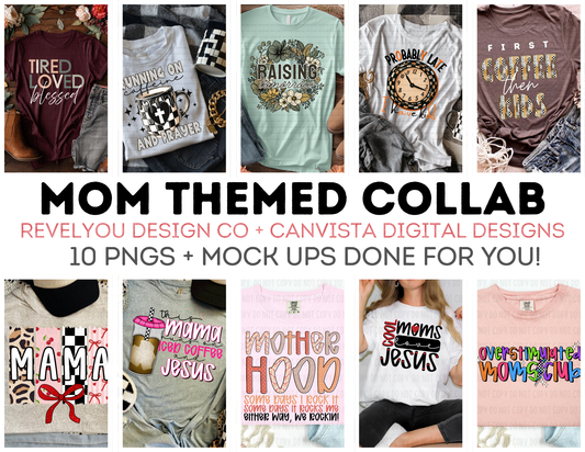 Mom Collab - Canvista Digital Designs + RevelYou Design Co - 2025