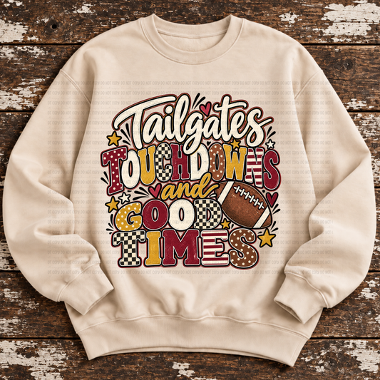 Tailgates Touchdowns And Good Times - PNG