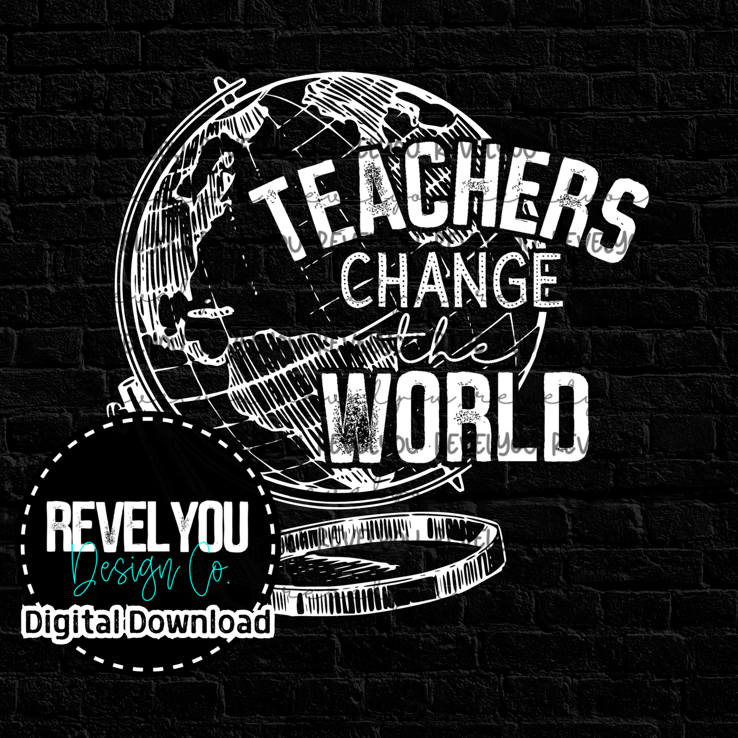 Teachers Change The World White - PNG